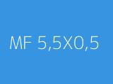 MF 5,5X0,5